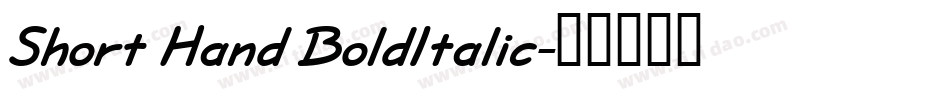 Short Hand BoldItalic字体转换